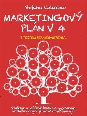 cover image of MARKETINGOVÝ PLÁN V 4 KROKOCH. Stratégie a kľúčové body na vytvorenie marketingových plánov, ktoré fungujú